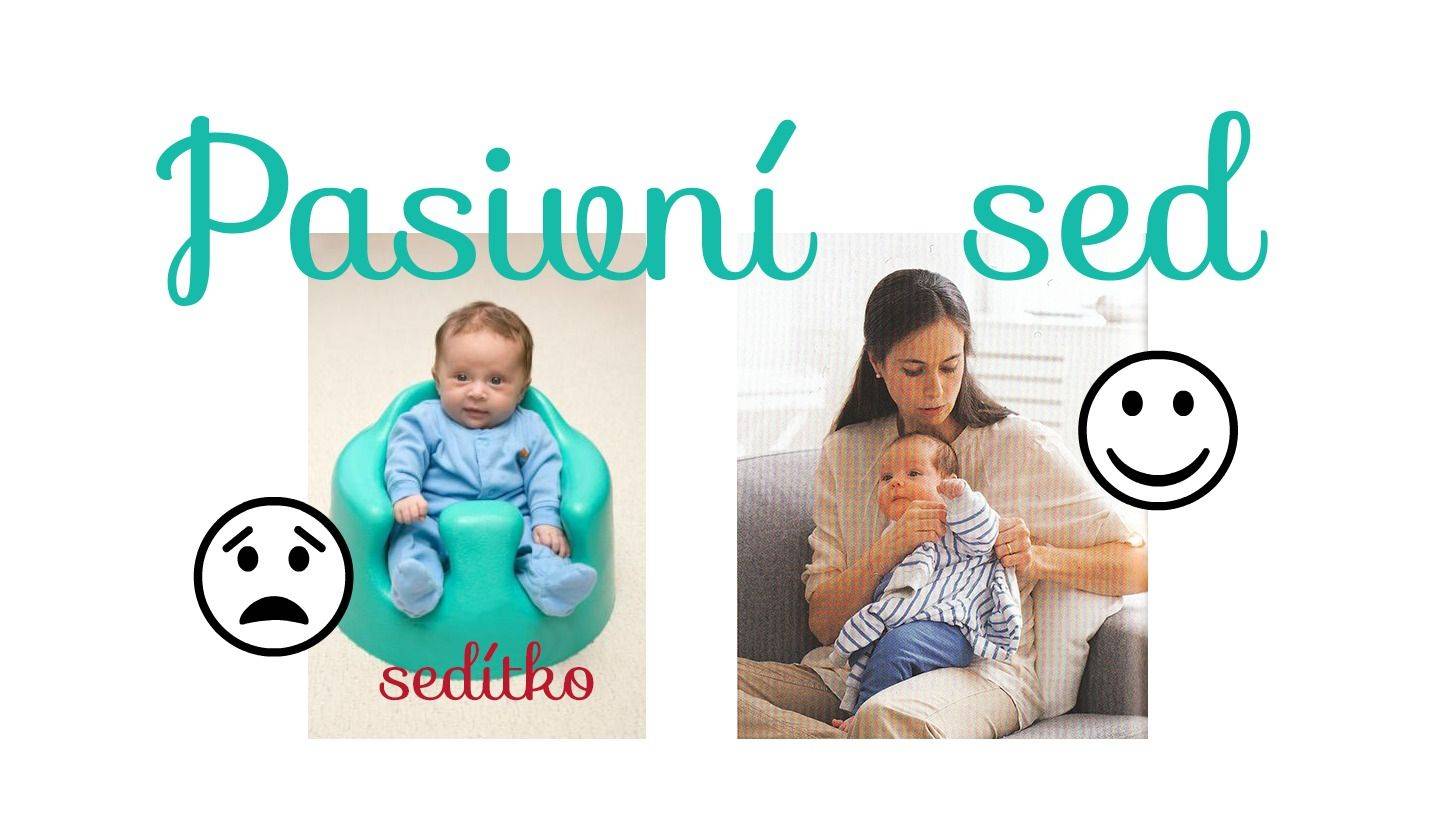 Pasivní posazování a sedítka, „žhavá novinka“